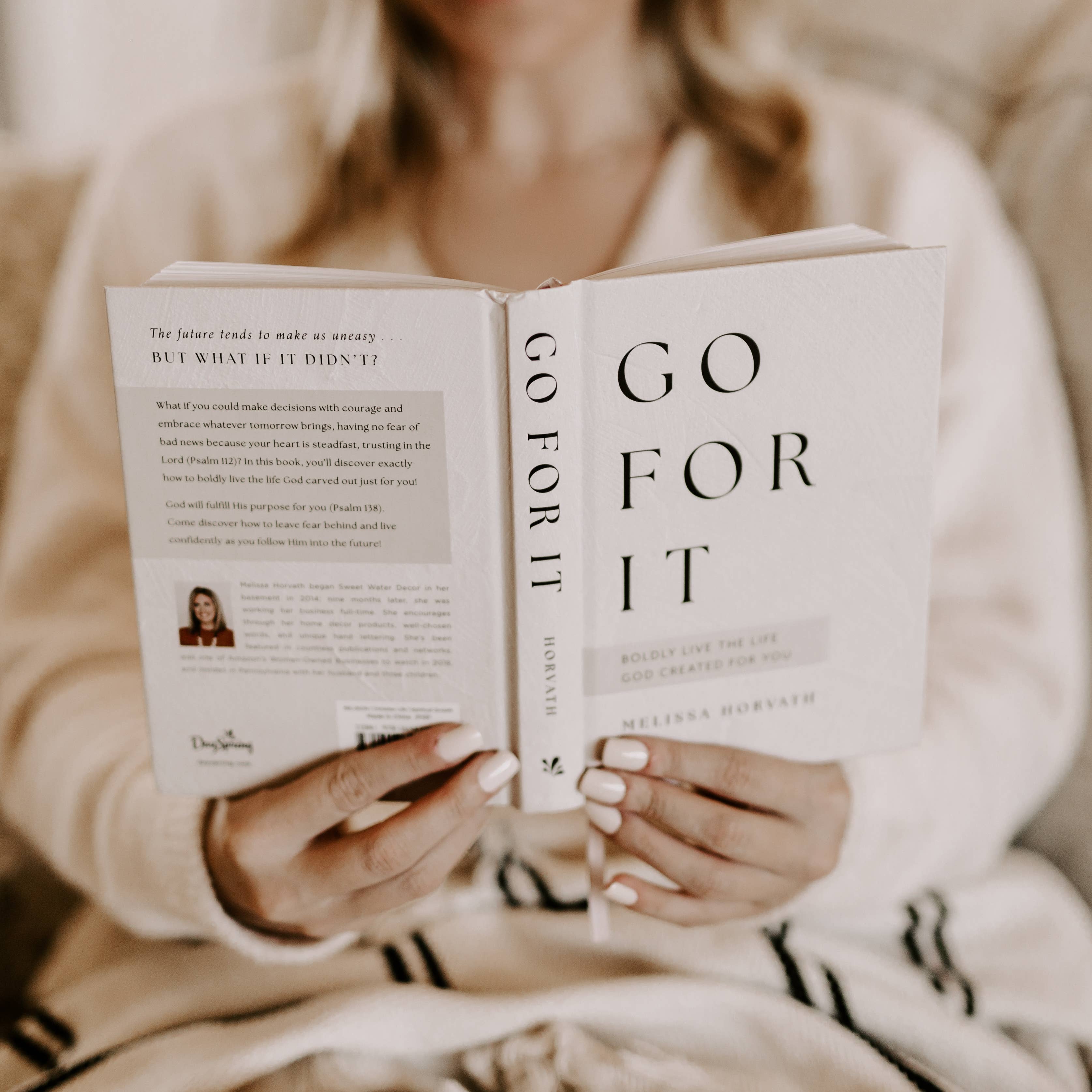 Go For It Book : 90 Devotions to Boldly Live the Life God Created